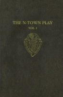 The N-town play : Cotton MS Vespasian D.8 /