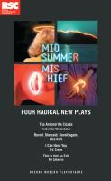 Midsummer mischief : four radical new plays /