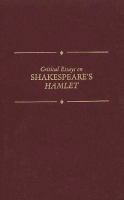 Critical essays on Shakespeare's Hamlet /