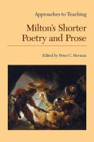 Approaches to teaching Milton's shorter poetry and prose /