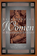 Representing women in Renaissance England /