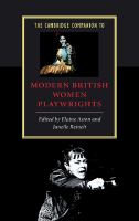 The Cambridge companion to modern British women playwrights /