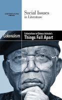 Colonialism in Chinua Achebe's Things fall apart /
