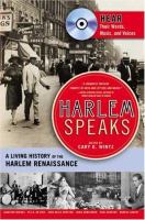Harlem speaks : a living history of the Harlem Renaissance /
