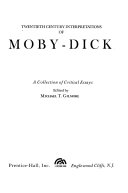 Twentieth century interpretations of Moby-Dick : a collection of critical essays /