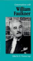 Conversations with William Faulkner /