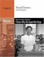 Racism in Maya Angelou's I know why the caged bird sings /