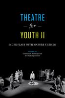 Theatre for youth II : more plays with mature themes /