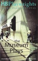 HB playwrights short play festival 1998 : the museum plays /
