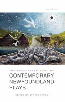 The Breakwater book of contemporary Newfoundland plays /