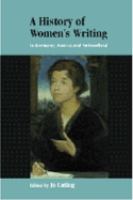 A history of women's writing in Germany, Austria, and Switzerland /