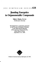 Bonding energetics in organometallic compounds /