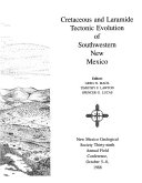 Cretaceous and Laramide tectonic evolution of Southwestern New Mexico : New Mexico Geological Society, Thirty-ninth Annual Field Conference, October 5-8, 1988 /
