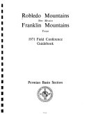 Robledo Mountains, New Mexico; Franklin Mountains, Texas; 1971 Field Conference Guidebook.