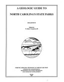 A Geologic guide to North Carolina's state parks / edited by P. Albert Carpenter, III.