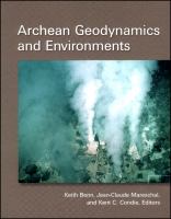 Archean geodynamics and environments /