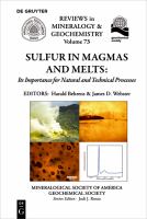 Sulfur in magmas and melts : its importance for natural and technical processes /