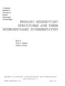 Primary sedimentary structures and their hydrodynamic interpretation, a symposium.