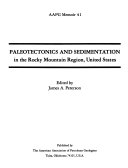 Paleotectonics and sedimentation in the Rocky Mountain Region, United States /