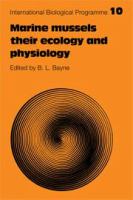 Marine mussels, their ecology and physiology /
