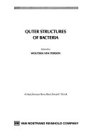 Outer structures of bacteria /