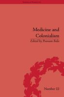 Medicine and colonialism : historical perspectives in India and South Africa /