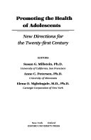 Promoting the health of adolescents : new directions for the twenty-first century /