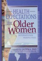 Health expectations for older women : international perpectives /