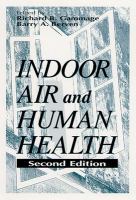 Indoor air and human health /