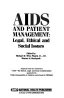 AIDS and patient management : legal, ethical, and social issues /