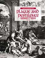 Encyclopedia of plague and pestilence /