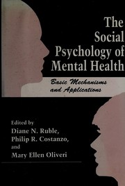 The Social psychology of mental health : basic mechanisms and applications /