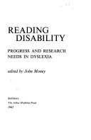 Reading disability; progress and research needs in dyslexia.