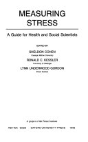 Measuring stress : a guide for health and social scientists /