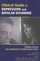 Clinical guide to depression and bipolar disorder : findings from the Collaborative Depression Study /