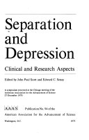 Separation and depression: clinical and research aspects; a symposium presented at the Chicago meeting of the American Association for the Advancement of Science, 27 December 1970.