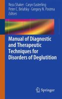 Manual of diagnostic and therapeutic techniques for disorders of deglutition /