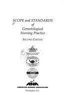 Scope and standards of gerontological nursing practice ; [chairperson, JoAnn G. Congdon ... [et al.].