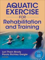 Aquatic exercise for rehabilitation and training /