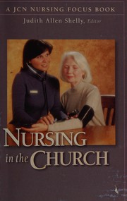 Nursing in the church : a JCN nursing focus book /