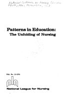 Patterns in education : the unfolding of nursing.