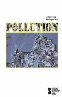 Pollution : opposing viewpoints /