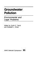Groundwater pollution : environmental and legal problems /