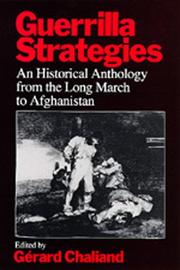 Guerrilla strategies : an historical anthology from the Long March to Afghanistan /