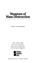 Weapons of mass destruction : opposing viewpoints /