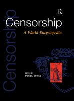 Censorship : a world encyclopedia /