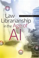 Law librarianship in the age of AI /