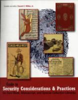 Guide to security considerations and practices for rare book, manuscript, and special collection libraries /