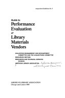 Guide to performance evaluation of library materials vendors /