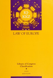 Library of Congress classification. KJ-KKZ. Law of Europe /